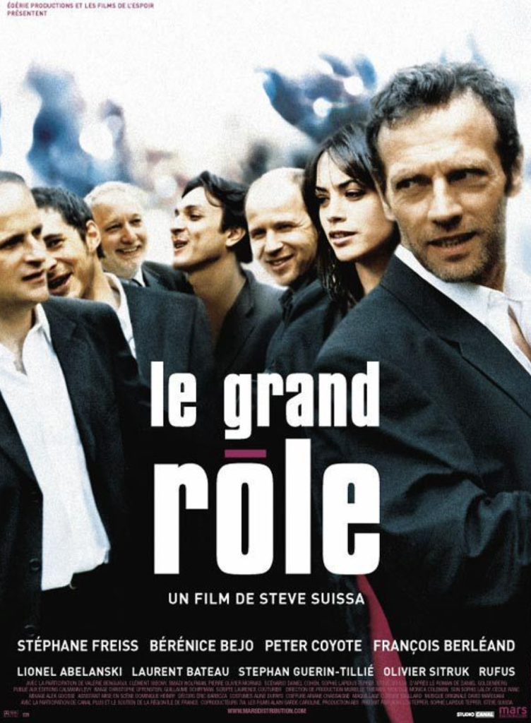 Le Grand Role, un film de Steve Suissa